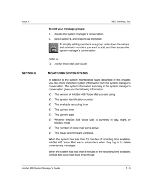 Page 41InfoSet 408 System Manager’s Guide   5 - 5
Issue 1   NEC  Am eric a , I nc.
To  e d it  y o ur  m es sa ge  grou ps: 