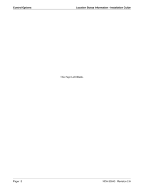 Page 16Control Options Location Status Information - Installation Guide
Page 12NDA-30043   Revision 2.0
This Page Left Blank. 