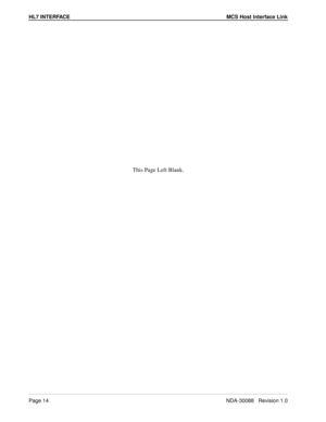 Page 20HL7 INTERFACE MCS Host Interface Link
Page 14NDA-30088   Revision 1.0
This Page Left Blank. 