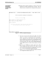 Page 13NDA-30088   Revision 1.0Page 7
MCS Host Interface Link HL7 INTERFACE
Link Specific 
Parameters 
Configuration 
(Cont)application makes repeated attempts to connect to the server
application, and then communications can begin.  The cur-
rently selected, or default value, is displayed in parenthesis.
Figure 1-7   TCP/IP Link Specific Parameters
3.  Enter the server host name, followed by .  For default
when “S” or “Server” is selected, the UAP’s host name is
shown.  However, the value entered must match...