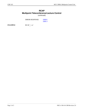 Page 544Page 2 o f 2   NECA 340 -41 4-3 00 Revisi on  2.0
CO P-183   MCU 5000A Mult ipoint Con trol Unit
RCAP 