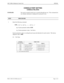 Page 207NECA 340-414-220 Revision 2.0 Page 1 of 2
MCU 5000A Multipoint Control Unit SPR-006
CONSOLE PORT SETTING
CONSOLE RELATED
SUMMARY:
Set a port to normal console use or console-through-pass use.  This command also 
sets whether indication is displayed for each port or not.
STEP PROCEDURE 
1 Enter the following command.
SSPR__ n1 =  x1 __n2 = x2 __ … __ ni = xi … ¿
ni:
System parameter address0AH
x
i:
System parameter values See below:
System parameter values on setting the port type and indication for each...