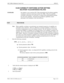 Page 297NECA 340-414-220 Revision 2.0 Page 1 of 2
MCU 5000A Multipoint Control Unit SPR-023
H.242 CAPABILITY SWITCHING ACTION SETTING
MULTIPOINT TELECONFERENCE RELATED 
SUMMARY:
Set whether or not to perform ITU-T Recommendation H.242 defined capability 
switching to and from connecting terminal (VL 5000).  When the capability 
switching is performed, it is necessary to confirm all the participating terminals 
have the same capability.  Terminals having different capabilities cannot 
participate in the...