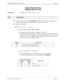 Page 339NECA 340-414-220 Revision 2.0 Page 1 of 2
MCU 5000A Multipoint Control Unit SPR-041
VIDEO MODE SETTING
TERMINAL MODE RELATED
SUMMARY:
Specify whether video mode is set or not.
STEP PROCEDURE 
Note:
Use the factory shipment value (08H 00H
) in setting the video mode as a general rule.  If 
change is necessary for any reason, follow the steps described below.
1 Enter the following command.
SSPR__ n1 =  x1 __n2 = x2 __ … ni = xi … ¿
ni:
System parameter address128H 
and 129H
[1] Addresses (hexadecimal...