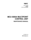 Page 635NECA 340-414-500
ISSUE 2
DOI-G05187
PART OF STOCK # 0293922
MAINTENANCE MANUAL
SEPTEMBER, 1998
NEC America, Inc.
MCU 5000A MULTIPOINT 
CONTROL UNIT 