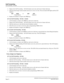 Page 101NEAX2000 IVS Business/Hotel/Data Features and Specifications
Page 72NDA-24158, Issue 2
Call Forwarding
Call Forwarding – All Calls
2. Depress the Call Forwarding – All Calls feature access key and receive feature dial tone.
3. Dial the desired target station number and receive service set tone. The associated LED lights and the LCD
displays:
SET    XXXXorSET     OPR
(Target Station) (Operator)
4. Replace the handset or depress the SPKR key.
n  To set Call Forwarding – All Calls – Outside
1. Lift the...