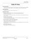 Page 132NEAX2000 IVS Business/Hotel/Data Features and Specifications
NDA-24158, Revision 2.2 Addendum-002
Page 98-1March, 1996
Caller ID Class
Caller ID Class
General Description
This feature receives the calling subscriber’s name and number sent from a public network using a MODEM
signal and displays the name or number on a LCD of a Multiline Terminal and an Attendant Console.
Station Application
All Multiline Terminals with a LCD and Attendant Consoles.
Operating Procedure
To display the calling subscriber’s...