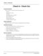 Page 141NEAX2000 IVS Business/Hotel/Data Features and Specifications
Page 104NDA-24158, Issue 2
Check In / Check Out
Check In / Check Out
General Description
When this feature is activated, the following operations occur:
•Check In
Room Cutoff is cleared.
•Check Out
Room Status printout is supplied.
Do Not Disturb is reset.
Room Cutoff is set.
Message Waiting is reset.
Automatic Wake Up is cleared.
Station Application
Multiline Terminals with LCD assigned as Hotel/Motel Front Desk Instruments.
Operating...