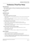 Page 146NEAX2000 IVS Business/Hotel/Data Features and Specifications
NDA-24158, Issue 2
Page 109
Conference (Three/Four Party)
Conference (Three/Four Party)
General Description
This feature provides a station user the ability to add-on another party (trunk or station) to a call already in
progress.  Single Line Telephone users can add up to one additional party and Multiline Terminal users can add
up to two additional parties.
Station Application
All stations.
Operating Procedure
To add a third party
n  From a...