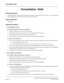 Page 152NEAX2000 IVS Business/Hotel/Data Features and Specifications
Page 114NDA-24158, Issue 2
Consultation Hold
Consultation  Hold
General Description
This feature permits a station user to hold any incoming or outgoing CO call, tie line call, or any intraoffice call
while originating a call to another station user within the system.
Station Application
All stations.
Operating Procedure
From a Multiline Terminal
n  To hold the original call and place a second call
1. Depress the TRF key and receive feature...