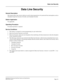 Page 159NEAX2000 IVS Business/Hotel/Data Features and Specifications
NDA-24158, Issue 2
Page 121
Data Line Security
Data Line Security
General Description
This feature allows line circuits which are used for data transmission to be protected from interruptions such as
Attendant Camp-On, Executive Override, and Attendant Override.
Station Application
Not applicable.
Operating Procedure:
No manual operation is required.
Service Conditions
1. This feature is assigned in system programming on a per-station basis.
2....