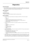 Page 161NEAX2000 IVS Business/Hotel/Data Features and Specifications
NDA-24158, Issue 2
Page 123
Diagnostics
Diagnostics
General Description
To assist maintenance personnel, the NEAX2000 IVS provides diagnostic capabilities such as fault code gen-
eration, device status information and alarm information recording which can be accessed from the Maintenance
Administration Terminal (MAT) or Customer Administration Terminal (CAT).
Station Application
Not applicable.
Operating Procedure
Refer to the NEAX2000 IVS...