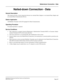 Page 271NEAX2000 IVS Business/Hotel/Data Features and Specifications
NDA-24158, Issue 2
Page 227
Nailed-down Connection - Data
Nailed-down Connection - Data
General Description
This feature provides a fixed connection between two internal Data Adapters or an internal Data Adapter and
an external Data Communication Device.
Station Application
All Multiline Terminals with LCD equipped for Data Communication.
Operating Procedure
No manual operation is required.
Service Conditions
1. This connection is assigned...