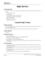 Page 272NEAX2000 IVS Business/Hotel/Data Features and Specifications
Page 228NDA-24158, Issue 2
Night Service
Attendant Night Transfer
Night Service
General Description
This feature provides a variety of methods for handling incoming calls when the system is in night mode.  These
include: 
•Attendant Night Transfer 
•Call Rerouting 
•Day/Night Mode Change by Attendant Console 
•Day/Night Mode Change by Station Dialing 
•Night Connection-Fixed 
•Night Connection-Flexible 
•Trunk Answer Any Station
 Attendant...