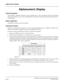 Page 30NEAX2000 IVS Business/Hotel/Data Features and Specifications
Page 6NDA-24158, Issue 2
Alphanumeric Display
Alphanumeric Display
General Description
The ETJ-16DC-1 Multiline Terminals are each equipped with a 2-line, 20-character Liquid Crystal Display
(LCD). These displays are used to provide alphanumeric information including clock/calendar and call process-
ing information.
Station Application
All Multiline Terminals with an LCD display.
Operating Procedure
Displays are automatically provided by the...