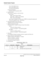 Page 312NEAX2000 IVS Business/Hotel/Data Features and Specifications
Page 260Addendum-001 NDA-24158, Revision 2.1
February, 1996
Resident System Program
01 for 2 Wire E&M Tie Lines
02 for 4 Wire E&M Tie Lines
03 for Direct Inward Dial lines
Incoming call indication:
Provided at trunk line appearance LED.
g) Trunk Route Data:
Following data is assigned on a trunk route basis.
Type of trunk
RT00 ® Direct Distance Dialing
RT01, RT02 ® E&M Tie Lines (2W/4W)
RT03 ® Direct Inward Dialing
Type of address signaling for...