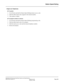 Page 338NEAX2000 IVS Business/Hotel/Data Features and Specifications
NDA-24158, Revision 2.1 Addendum-001
Page 285February, 1996
Station Speed Dialing
Single Line Telephones
n  To operate
1. Go off-hook and dial the Station Speed Dialing feature access code.
2. Dial the abbreviated code assigned to the desired number.
3. The number is dialed.
n  To program numbers in memory
1. Go off-hook and dial the Station Speed Dialing programming code.
2. Dial the abbreviated code to be assigned. 
3. Dial the trunk access...