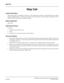 Page 341NEAX2000 IVS Business/Hotel/Data Features and Specifications
Page 286NDA-24158, Issue 2
Step Call
Step Call
General Description
This feature allows the Attendant or station user, after calling a busy station, to call an idle station by simply
dialing an additional digit.  This feature will operate only if the number of the idle station is identical to that of
the busy station in all respects, except the last digit.
Station Application
All stations.
Operating Procedure
To operate:
1. The dialed station...