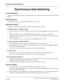 Page 343NEAX2000 IVS Business/Hotel/Data Features and Specifications
Page 288NDA-24158, Issue 2
Synchronous Data Switching
Synchronous Data Switching
General Description
Synchronous data terminals can place switched data calls if both terminals are equipped with Synchronous Data
Adapters.
Station Application
All Multiline Terminals with LCD equipped for Data Communications.
Operating Procedure
Internal connection between two Multiline Terminal Synchronous Data Adapters
To originate a call from a Multiline...