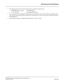 Page 344NEAX2000 IVS Business/Hotel/Data Features and Specifications
NDA-24158, Issue 2
Page 289
Synchronous Data Switching
4. The following shows the maximum data speed in synchronous transmission
• PROTIMS (NECs unique): 2.4k/4.8k/9.6kbps
• V.110 (CCITTs): 2.4k/4.8k/9.6k/19.2kbps
5. The system provides a transparent data connection (no speed or code conversion) between terminals. If de-
vices do not work when directly connected to each other, they will not work when connected using the
NEAX2000 IVS.
6. The...