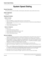 Page 345NEAX2000 IVS Business/Hotel/Data Features and Specifications
Page 290NDA-24158, Issue 2
System Speed Dialing
System Speed Dialing
General Description
This feature provides all users the ability to dial frequently called numbers using an abbreviated call code.
Station Application
All stations.
Operating Procedure
Multiline Terminals
To initiate a call:
1. Depress the SPKR key or lift the handset and receive extension dial tone.
2. Depress the System Speed Dialing access feature key (one touch key) or dial...