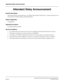 Page 67NEAX2000 IVS Business/Hotel/Data Features and Specifications
Page 40NDA-24158, Issue 2
Attendant Delay Announcement
Attendant Delay Announcement
General Description
This feature provides an announcement, via a Digital Announcement Trunk Card, to external calls that are not
answered by the attendant within a predetermined time.
Station Application
Not applicable.
Operating Procedure
No manual operation required.
Service Conditions
1. Up to eight calls can be connected to one circuit of a Digital...