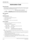 Page 71NEAX2000 IVS Business/Hotel/Data Features and Specifications
Page 44NDA-24158, Issue 2
Authorization Code
Authorization Code
General Description
An Authorization Code is a numerical code which will temporarily change a stations Class of Service to a Class
of Service assigned to that Authorization Code. This new Class of Service allows access to trunks, dialing pat-
terns, and/or features which would otherwise be restricted.
Station Application
All stations.
Operating Procedure
1. Lift handset and receive...