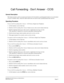 Page 30NEAX2000 IVS CCIS Features and Specifications
NDA-24159, Issue 2
Page 21
Call Forwarding - Don’t Answer - CCIS
General Description
This feature permits a call to an unanswered station to be forwarded to a predesignated station or to an Attendant
Console in another office, when the called station does not answer after a predetermined time interval.
Operating Procedure
To set a Call Forwarding-Don’t Answer - CCIS from a Single-Line Telephone:
1. Lift the handset; receive dial tone.
2. Dial the Call...