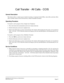 Page 37NEAX2000 IVS CCIS Features and Specifications
NDA-24159, Issue 2
Page 27
Call Transfer - All Calls - CCIS
General Description
This feature allows a station user to transfer incoming or outgoing Central Office, intra-office and inter-office
calls to another station in the CCIS network, without Attendant assistance.
Operating Procedure
To transfer a call in progress from a Single-Line Telephone:
1. Press the hookswitch momentarily and receive feature dial tone.
2. Dial the third party and receive ringback...