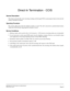 Page 60NEAX2000 IVS CCIS Features and Specifications
NDA-24159, Issue 2
Page 49
Direct-In Termination - CCIS
General Description
This feature automatically routes incoming exchange calls through CCIS to a preassigned station in the network,
without Attendant assistance.
Operating Procedure
The outside calling party dials the telephone number, as usual. The call is answered at a predetermined station,
within the CCIS network, bypassing the Attendant Console.
Service Conditions
1. Bothway trunks can be used for...