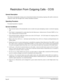 Page 97NEAX2000 IVS CCIS Features and Specifications
Page 86NDA-24159, Issue 2
Restriction From Outgoing Calls - CCIS
General Description
This feature automatically restricts users of preselected stations from placing outgoing calls and/or certain mis-
cellaneous trunk calls through CCIS, without Attendant assistance.
Operating Procedure
No manual operation is required.
Service Conditions
1. The restricted station will automatically receive reorder tone upon attempting to place a restricted outgoing
call.
2....