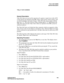 Page 107TALLY-OH CODES
General Description
CallCenter
WorX 103
ACD Features and Specifications
TALLY-OH CODES
General Description
Tally-Oh Codes are reserved for special use by agents or supervisors in the ACD 
system and are not reported to the MIS. These codes invoke various actions, such 
as statistical displays and mode changes. Tally-Oh Codes always begin with the 
digit zero, “0”. This trait of always using a leading digit of “0” differentiates the 
Tally-Oh Codes from the Tally Codes which are reported to...