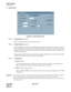 Page 196CHAPTER 9 NDA-24213
Page 182    
Issue 3.0
ACD Procedures
Position Data
6. Position Data
Figure 9-6   Position Data Screen
STEP 1:  Tenant Number (required)
Select the tenant number from the drop-down menu.
STEP 2:  
Position Number (required)
For programming a new entry, enter a PBX directory number for the position, using up to 4 digits 
from 10 to 9999. The Position number and PBX line number entries are the same entity; they are the 
My Line. If the My Line number is entered in this field, then the...