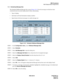 Page 241NDA-24213 CHAPTER 10
    Page 227
Issue 3.0
MIS Procedures
Wall Display Board Assignments
11.2 Scheduling Message Sets
The Schedule Wallboard Message Sets screen (Figure 10-15) lists the message sets that have been 
constructed and sets up the display plan for them, determining:
Type of display
Individual wall board destination (display number)
Speed (interval between messages in a multi-message set)
 
Figure 10-15   Schedule Wallboard Message Sets
STEP 1: In the Configuration menu, select Wallboard...