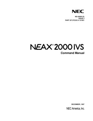 Page 1ND-45669 (E)
ISSUE 2
PART OF STOCK # 151901
Command Manual
DECEMBER, 1997
NEC America, Inc.
® 