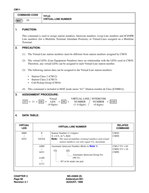 Page 119CHAPTER 3  ND -4 5669 ( E)
C M 11
MAT
1.  FUNCTI ON:
STDE
+ 11   +  +
+DE
( 1–4 dig its)( 4 dig its)
~~
~
~
Autom ati c Int erc om Group No . 
AX
0 /1  to be mad e o ne pa ir 