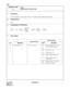 Page 169CHAPTER 3 ND-45669 (E)
Pag e 1 42
Revision 2.0
CM21
COMMAND CODE
TITLE:
SINGLE DIGIT ACCESS CODE
21
4. DATA TABLE:
1. FUNCTION:
This command sets a single-digit code to be recognized under timing start condition.
2. PRECAUTION:
None
3. ASSIGNMENT PROCEDURE:
Y
ACCESS CODESETTING DATA
No. MEANING DATA MEANING
0
1
2
3Numbering Plan 0
1
2
3X: 0-9, A (*), B (#) 047
051Service Feature Access Code
(See CM20 Data Table)
100
163Trunk Route 00
Trunk Route 63
200
231Route Advance Block 00
Route Advance Block 31...