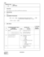 Page 207CHAPTER 3 ND-45669 (E)
Pag e 1 76
Revision 2.0
CM38
COMMAND CODE
TITLE:
AMP TRUNK
38
4. DATA TABLE:
1. FUNCTION:
This command is used to define the AMP Trunk controlled data.
2. PRECAUTION:
None
3. ASSIGNMENT PROCEDURE:
: Initial Data
YYINCOMING/OUTGOING TRUNK 
ROUTE NO.
AMP PATTERN NO.SETTING DATA
RELATED
COMMAND
DATA MEANING
00 00
14
15AMP Pattern Number 00
AMP Pattern Number 14
Not use the AMP Trunk
01 AMP Pattern Number 00
AMP Pattern Number 14Assignment of gain value
Fixed Gain
0 : 12dB
1 : 8dB
2 :...