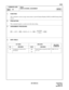 Page 362ND-45669 (E) CHAPTER 3
Pag e 3 23
Revision 2.0
CMA9
COMMAND CODE
TITLE:
ISDN D-CHANNEL ASSIGNMENT
A9
INITIALMAT
4. DATA TABLE:
1. FUNCTION:
This command is used to assign various data to each D-Channel Handler (DCH) for ISDN-Primary Rate
Access.
2. PRECAUTION:
This command requires a system reset after data setting.
3. ASSIGNMENT PROCEDURE:
1S T DATA 2ND DATA
RELATED
COMMAND
No. MEANING DATA MEANING
00 Assignment of trunk used as 
D-Channel000
255Trunk Number assigned by CM07 
YY = 01CM07 YY= 01
ST   +...