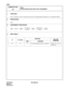 Page 385CHAPTER 3 ND-45669 (E)
Pag e 3 42
Revision 2.0
CMD9
COMMAND CODE
TITLE:
CENTRALIZED BILLING DATA PORT ASSIGNMENT
D9
4. DATA TABLE:
1. FUNCTION:
This command is used to assign the data port for sending billing information to a Centralized Office.
2. PRECAUTION:
None
3. ASSIGNMENT PROCEDURE:
YY 1ST DATA2ND DATA
RELATED
COMMAND
DATA MEANING
00 03 03 Centralized Billing data port assignment CMA7 YY = 03, 04
CM08-378
STEXE ++ + ++
D9YYDE1ST DATA
+DE2ND DATA
(2 digits) (2 digits)
[CMD9] Centralized Billing...