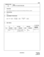 Page 406ND-45669 (E) CHAPTER 3
Pag e 3 63
Revision 2.0
CMEE
COMMAND CODE
TITLE:
VIRTUAL TIE LINE SET/RELEASE
EE
4. DATA TABLE:
1. FUNCTION:
This command sets/releases the virtual tie line (Event Based CCIS) from a MAT.
2. PRECAUTION:
None
3. ASSIGNMENT PROCEDURE:
 + EEY +   +   +   +   + 
: Initial Data
Y Y 1S T DATA 2ND DATA
RELATED 
COMMAND
No. MEANING DATA MEANING DATA MEANING
1 Virtual tie line set/
releaseXXXX Trunk No. of oppo-
site office assigned 
by CM30 YY = 190
1Set
ReleaseCM30 YY = 19
STDE1ST DATA...