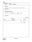 Page 437CHAPTER 3 ND-45669 (E)
Pag e 3 94
Revision 2.0
CMD003
COMMAND CODE
TITLE:
TIME BLOCK ASSIGNMENT
D003
4. DATA TABLE:
1. FUNCTION:
This command is used to determine the Maximum number of Call Records for SMDR.
2. PRECAUTION:
None
3. ASSIGNMENT PROCEDURE:
: Initial Data
1ST DATA
2ND DATA
DATA FUNCTION
29 Maximum number of Call Record for SMDR 0 : No limitation
1:1 call
12000 : 12000 calls
STDE + D003 + ++DE
(1-5 digits)  2ND DATA
+ + EXE(2 digits)  1ST DATA
~
~
[CMD003] Time Block Assignment 