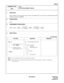 Page 448ND-45669 (E) CHAPTER 3
Pag e 4 05
Revision 2.0
CMD034
COMMAND CODE
TITLE:
CALL DEVELOPMENT TABLES
D034
4. DATA TABLE:
Note 1:The actual digits sent from a trunk should be assigned.
Note 2:This feature restricts Toll Call and International Call. (Type of Call No. 2 and No. 3 assigned by
this command.)
1. FUNCTION:
This command is used to assign Type of Call to the dialed digits on each Type of Call Identifying Table
Number assigned by CMD033.
2. PRECAUTION:
None
3. ASSIGNMENT PROCEDURE:
: Initial Data
1ST...