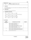 Page 80ND-45669 (E) CHAPTER 3
Pag e 63
Revision 2.0
CM01
COMMAND CODE
TITLE:
SYSTEM DATA MEMORY PARTIAL CLEAR
01
4. DATA TABLE:
1. FUNCTION:
This command is used to clear the data associated with the Numbering Plan (CM20-CM29) or Toll
Restriction (CM85-CM8A).
2. PRECAUTION:
This command can only be used in off-line mode.
3. ASSIGNMENT PROCEDURE:
CLEAR
DESIGNATIONSYSTEM DATA TO BE CLEARED REMARKS
20 CM20: Assignment of Numbering Plan
CM21: Assignment of Single Digit Access Code
CM22: Assignment of Route Advance...