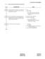 Page 145ND-45857 (E) CHAPTER 4
Addendum-001 Page 126-5
AUGUST, 1998 Revision 3.1
SYSTEM DATA PROGRAMMING
3.7.3 Access Code/Terminating Number Assignment
DESCRIPTION DATA
Assign the memory allocation to store the termi-
nating number of the opposite office on Event 
Based CCIS connection.(1)
(2)66
XXX
XXX
*a *b
*a: First Memory Slot No. (000-299)
*b: Number of Memory Slot allocated 
(001-032)
Set the stored number (terminating number of 
the opposite office: access code for ISDN line + 
ISDN subscriber number) to...