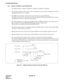 Page 24CHAPTER 2 ND-45857 (E)
Pag e 1 6
Revision 3.0
SYSTEM DESCRIPTION
3.2.4 Service Conditions for Event Based CCIS
• Event Based CCIS is available in 2000 IVS to 2000 IVS or 2000 IVS to 2400 ICS.
• The maximum number of the virtual tie lines is 16 channels per one system, including both common
signaling channels and voice channels.
• The ISDN line used for the virtual tie line can also be used as a regular ISDN line.
The trunk route used for the virtual tie line can be distinguished from the regular ISDN...