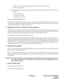 Page 16ND-45492 (E) REGULATORY INFORMATION
Page xi
Revision 2.0
• Routed to a recorded announcement that can be administered by the CPE user
• Routed to a dial prompt
(b) This equipment returns answer supervision on all DID calls forwarded to the PSTN.  Permissible ex-
ceptions are:
• A call is unanswered
• A busy tone is received
• A reorder tone is received.
EQUAL ACCESS REQUIREMENTS
This equipment is capable of providing users access to interstate providers of operator services through the use
of access...