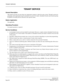 Page 327TENANT SERVICE
NEAX2000 IVS2
   Business/Hotel/Data Features and SpecificationsPage 304 NDA-24271, Issue 1.0
TENANT SERVICE
General Description
This feature provides for more than one organization (tenant) to share the same system. Through system pro-
gramming, each organization may be restricted to its own C.O. trunks, Attendant Consoles and extension group.
In addition, incoming calls are directed to the specific tenant. 
Station Application
Not applicable.
Operating Procedure
No manual operation is...