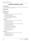 Page 39ATTENDANT ASSISTED CALLING
NEAX2000 IVS2
   Business/Hotel/Data Features and SpecificationsPage 16 NDA-24271, Issue 1.0
ATTENDANT ASSISTED CALLING
General Description
This feature allows a station user to ask an Attendant for assistance in originating a call. Three methods are
available: non-delay, delay, and passing dial tone.
Station Application
All stations.
Operating Procedure
Non-delay operation
1. The Attendant answers an operator call by pressing the Answer or ATND key.
2. The caller provides a...