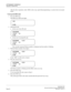 Page 53ATTENDANT CONSOLEAttendant Programming
NEAX2000 IVS2
   Business/Hotel/Data Features and SpecificationsPage 30 NDA-24271, Issue 1.0
After the above operation, select: DISA code set up, speed dial programming, or system clock set up oper-
ations.
To set up the DISA code
1. Press the DISA key.
The DISA key LED (red) lights.
2. Dial the ID code.
a. In the case of new ID code
b. In the case of existing ID code
The currently registered Pattern number is displayed and the number is blinking.
3. Dial the...